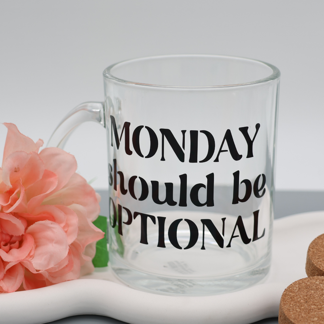 Monday should be optional - 300ml Glas Tasse | trendige Kaffeetasse mit frechen Vinylmotiven |für heiße Getränke zuhause oder im Büro