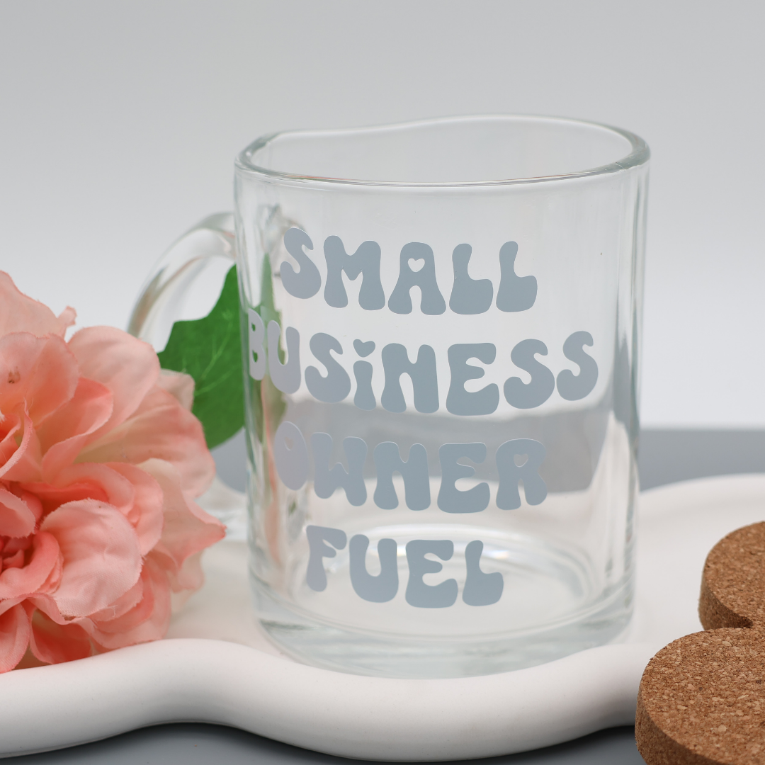 Small business owner fuel - 300ml Glas Tasse | trendige Kaffeetasse mit frechen Vinylmotiven |für heiße Getränke zuhause oder im Büro