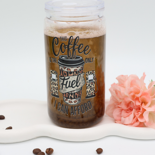 Shaker Becher - Coffee is the only Fuel I can afford