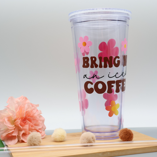 Trinkbecher mit Strohhalm - "Bring me an iced coffee"